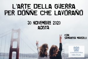 l'arte della guerra per donne che lavorano Confindustria Valle d'Aosta 30 novembre 2020